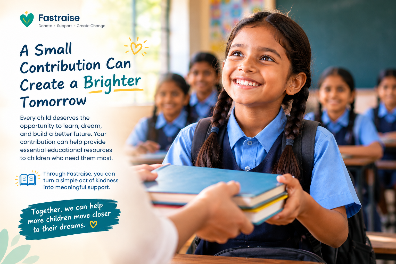 A Small Contribution Can Create a Brighter Tomorrow